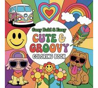 Cosy Bold & Easy Groovy Coloring Book: For Adults and Teens, Super Cute Designs of Cozy, Hygge Spaces for Relaxation