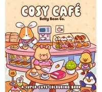 Cosy Café: A super-cute colouring book