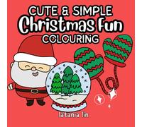 Cosy Christmas Fun Colouring Book | Cute Bold and Simple Festive Designs | UK Edition (Cute Colouring Books - UK Edition)