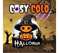 Cosy colo Halloween: Livre de coloriage Halloween pour adultes et ados - 42 illustrations creepy cute pour une détente monstrueusement fun