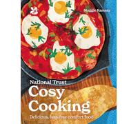 Cosy Cooking: Hunker down with these tasty, thrifty and easy comfort food recipes (National Trust)
