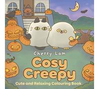 Cosy Creepy: Cute and Relaxing Colouring Book (Cosy Colouring, 2)