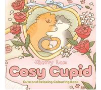 Cosy Cupid : Cute and Relaxing Colouring Book