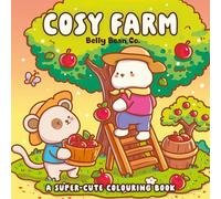 Cosy Farm: A super-cute colouring book