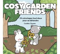 Cosy Garden Friends: Idéal pour se relaxer, s’évader ou offrir en cadeau
