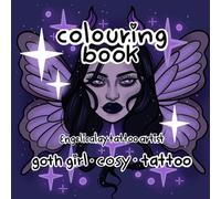 Cosy Goth Girl Tattoo Colouring Book