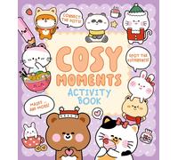 Cosy Moments Activity Book : Connect the Dots, Spot the Difference, Mazes ... and More!
