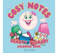 Cosy Notes: Beauty Therapy: Screen-Free Activity with dedicated writing space (Style Sugar Stationery)