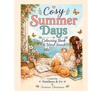 Cosy Summer Days Colouring Book & Word Search #1: 25 Relaxing Summer Scenes with Matching Picture-Inspired Word Searches for Adults and Teens