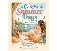 Cosy Summer Days Notebook #1: A Relaxing Lined Journal with 10 Summer-Themed Colouring Pages