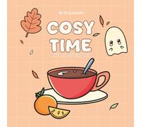 Cosy Time: Bold-easy Relaxing Coloring Book for Adults and Kids, Stress-relief Minimalist Fall Theme for Comfy Days (Cosy Bold-Easy Coloring Books)