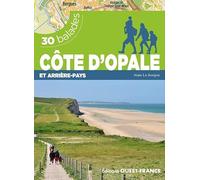 Côte d'Opale et arrière-pays - 30 balades