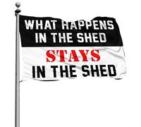 COTECI Country Boy Flags What Happens In The Shed Stays In The Shed Flag Mens Room Decor Garden Flags Funny (Size : 30X45CM)