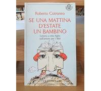 Cotroneo Roberto - Se Una Mattina D'estate Un Bambino.