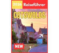 COTSWOLDS REISEFÜHRER 2026