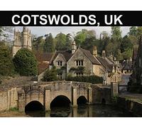 Cotswolds, UK: Castle Combe, Malmesbury, Bibury, Stow, Slaughter, Bourton-on the-Water and Tetbury.