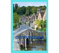 Cotswolds Voyage Guide 2025