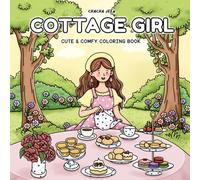 cottage girl: Cute & Comfy Coloring Book with Charming Cottage Girls Relaxing Moments and Peaceful Scenes (Little Joys Coloring)