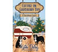 Cottage on Gooseberry Bay: A Christmas Caper: 17