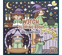 Cottage Witch Coloring Book: Cozy Magic & Nature Scenes: Whimsical Witchcraft, Herbal Gardens & Magical Cottages for Stress Relief and Mindful Coloring