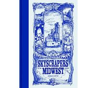 Cotter, Joshua - Skyscrapers Of The Midwest