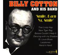 Cotton, Billy - Smile, Darn Ya, Smile