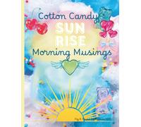 Cotton Candy Sun Rise: Morning Musings Composition Notebook
