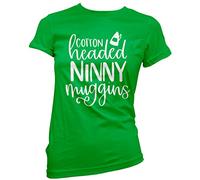 Cotton Headed Ninny Muggins - Funny Christmas Movie Elf Buddy - Womens T-Shirt - Christmas Xmas Day Outfit 10 Green
