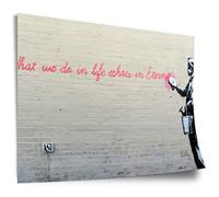 Cotton Poster Banksy: What we do in life echoes in eternity saying funny parody, unframed art print, mural - A4, A3, A2, A1, A0, XXL