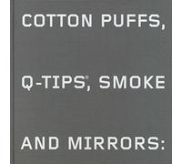 Cotton Puffs, Q-tips®, Smoke and Mirrors: The Drawings of Ed Ruscha