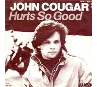 COUGAR, John - Hurts so good / Close enough / WEA 17 939