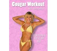 Cougar Workout with Joyce Vedral - Look Young & Sexy Forever!