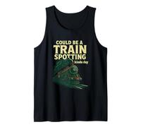 Could Be A Train Spotting Kinda Day Steam Train Tank Top