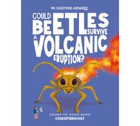Could Beetles Survive a Volcanic Eruption?