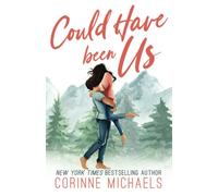 Could Have Been Us - Special Edition (Willow Creek Valley)