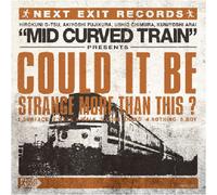 Could It Be Strange More Than This ?