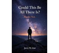 Could This Be All There Is? May Not. (The Awakening Series)