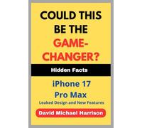 COULD THIS BE THE GAME-CHANGER? Hidden Facts: iPhone 17 Pro Max Leaked Design and New Features