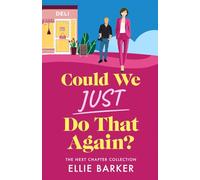 Could We Just Do That Again?: A novella (The Next Chapter Collection)