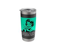 Could You Go Somewhere Else and Be Wrong There Funny Sarcasm Stainless Steel Insulated Tumbler