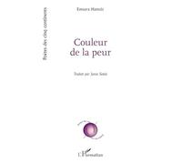 Couleur de la peur (Poètes Des Cinq Continents)