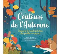 Couleurs de l'automne NE: Découvre le monde fabuleux des feuilles en pop-up
