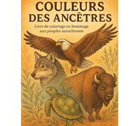 Couleurs de nos ancêtres: Livre à colorier