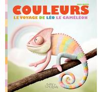 Couleurs, le voyage de Léo le Caméléon.: Un livre pour apprendre les couleurs - Histoire illustrée grand format en collage réaliste - Un album poétique pour apprendre les couleurs dès 1 ans