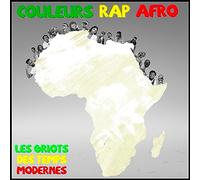 Couleurs Rap Afro Les Griots des Temps Modernes/Digipack
