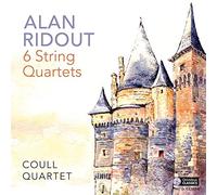 Coull Quartet - Ridout: 6 String Quartets