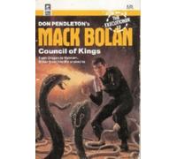 Council Of Kings (Mack Bolan: the Executioner)