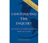 Council on Foreign Relations at 75: The Council on Foreign Relations from 1921 to 1996 (Council on Foreign Relations (Council on Foreign Relations Press))