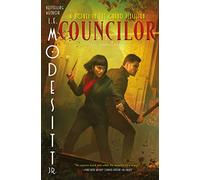 Councilor: A Novel in the Grand Illusion: 2