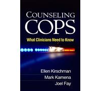 Counseling Cops: What Clinicians Need to Know